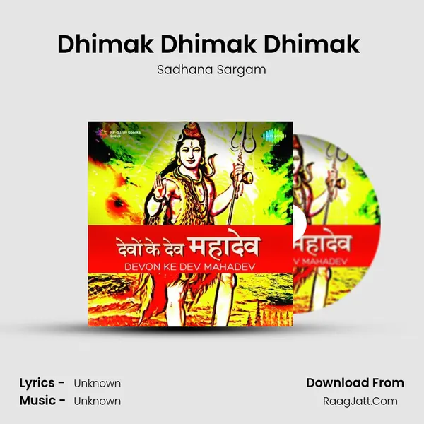 Dhimak Dhimak Dhimak (Shiv Bhajan) MP3 Song by Sadhana Sargam Cover