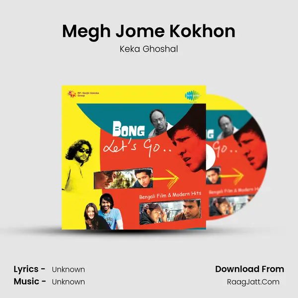 Megh Jome Kokhon MP3 Song by Keka Ghoshal Cover