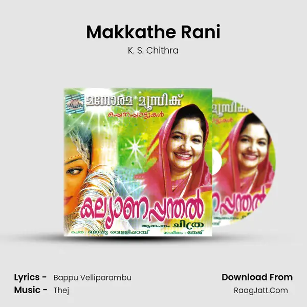 Makkathe Rani MP3 Song by K. S. Chithra Cover
