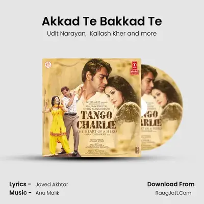 Akkad Te Bakkad Te MP3 Song by Udit Narayan Cover