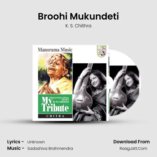 Broohi Mukundeti MP3 Song by K. S. Chithra Cover