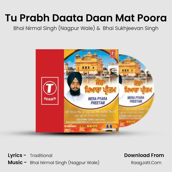 Tu Prabh Daata Daan Mat Poora mp3 song