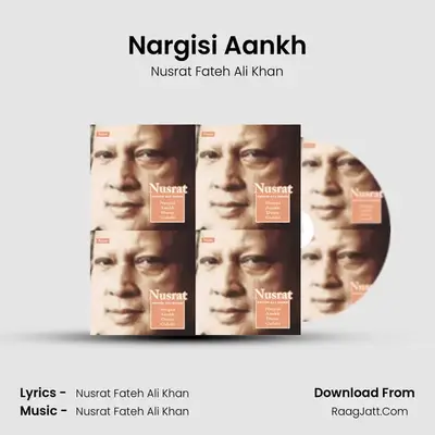 Nargisi Aankh MP3 Song by Nusrat Fateh Ali Khan Cover