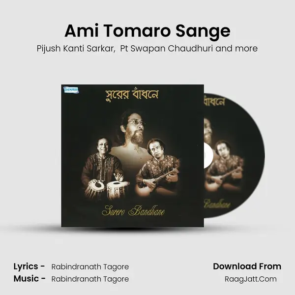 Ami Tomaro Sange MP3 Song by Pijush Kanti Sarkar Cover