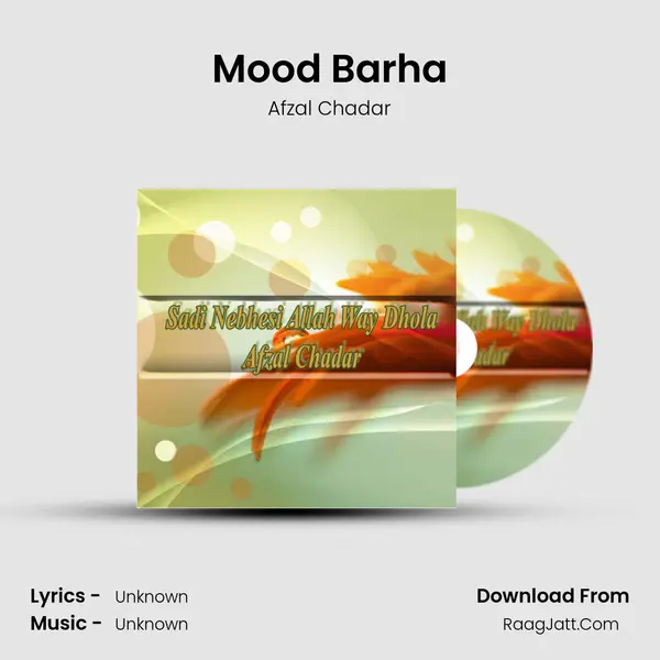 Mood Barha MP3 Song by Afzal Chadar Cover