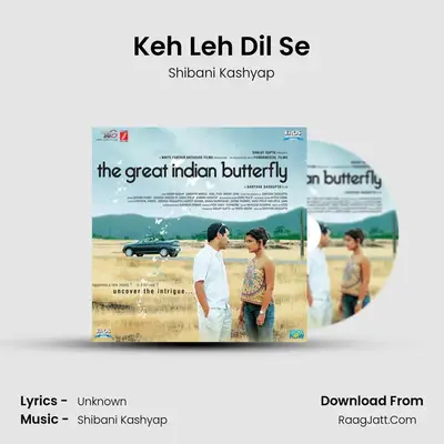 Keh Leh Dil Se MP3 Song by Shibani Kashyap Cover