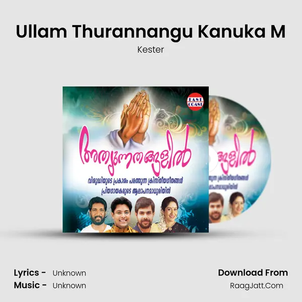 Ullam Thurannangu Kanuka M MP3 Song by Kester Cover