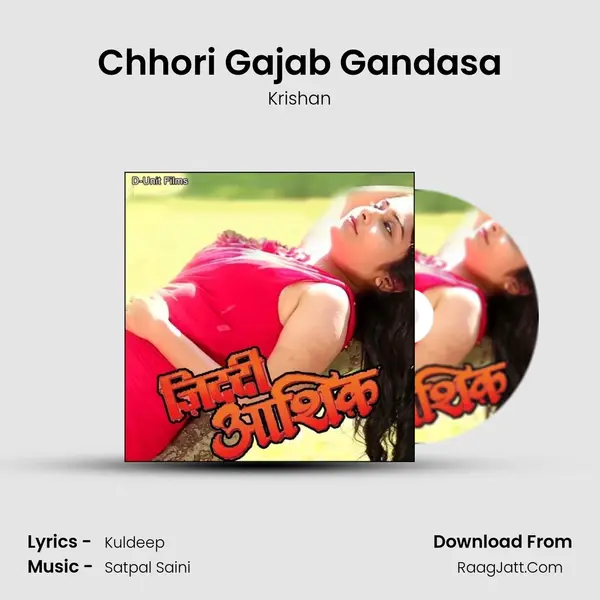 Chhori Gajab Gandasa MP3 Song by Krishan Cover