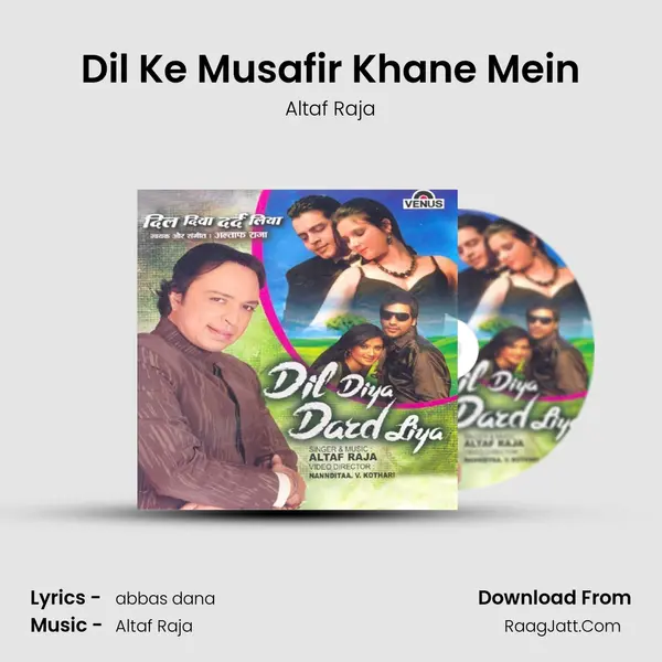 Dil Ke Musafir Khane Mein MP3 Song by Altaf Raja Cover