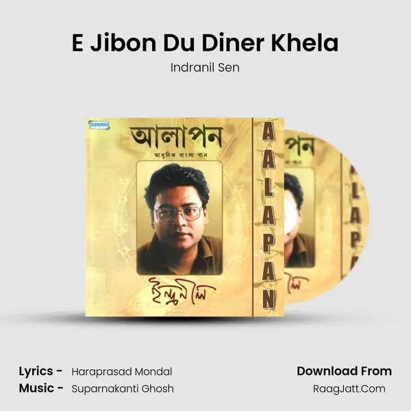 E Jibon Du Diner Khela MP3 Song by Indranil Sen Cover