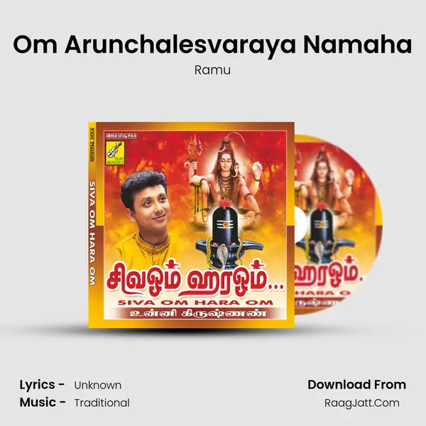Om Arunchalesvaraya Namaha MP3 Song by Ramu Cover