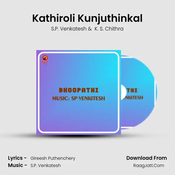 Kathiroli Kunjuthinkal MP3 Song by S.P. Venkatesh Cover