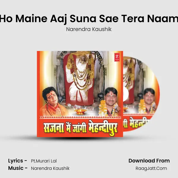 Ho Maine Aaj Suna Sae Tera Naam MP3 Song by Narendra Kaushik Cover