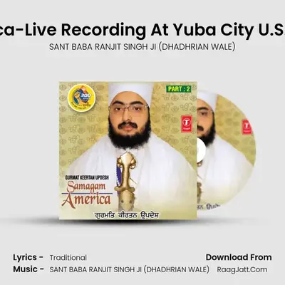 Samagam America-Part 2 - SANT BABA RANJIT SINGH JI (DHADHRIAN WALE)