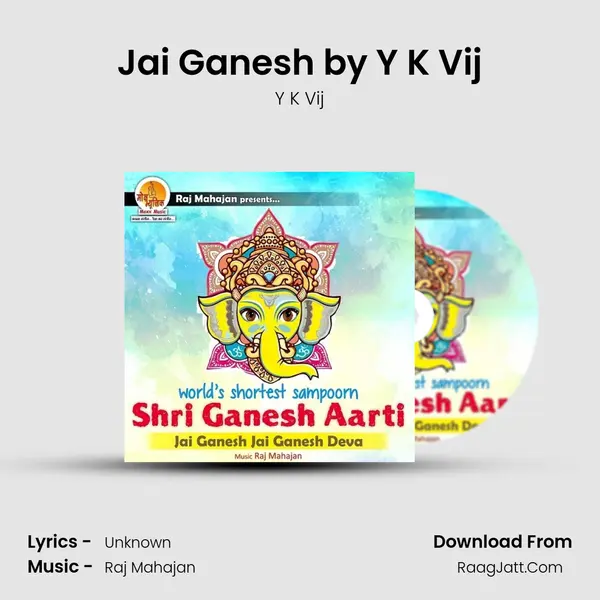 Jai Ganesh by Y K Vij MP3 Song by Y K Vij Cover
