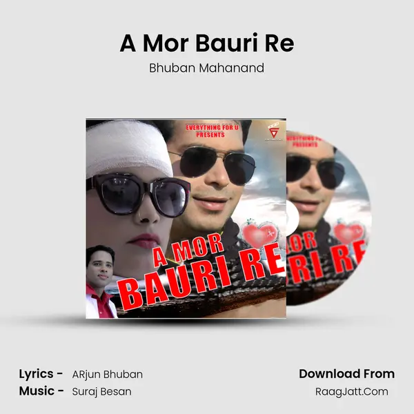 A Mor Bauri Re - Bhuban Mahanand