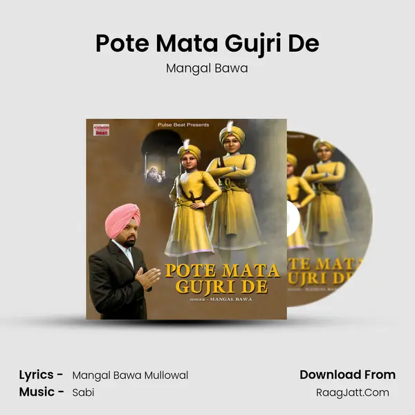 Pote Mata Gujri De MP3 Song by Mangal Bawa Cover