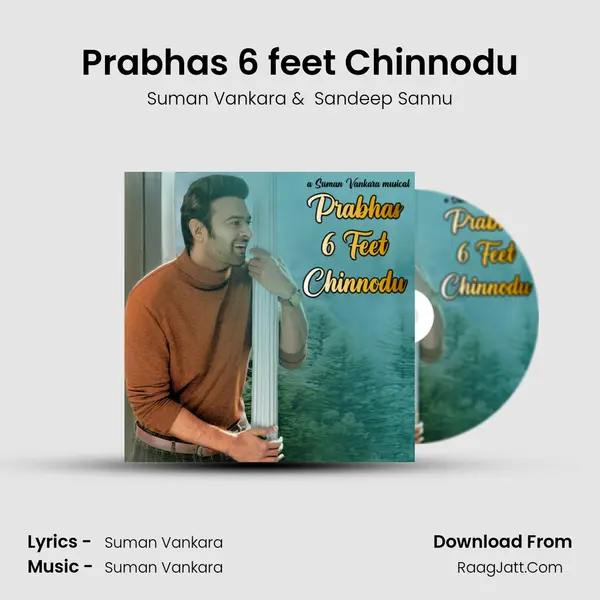 Prabhas 6 feet Chinnodu MP3 Song by Suman Vankara Cover