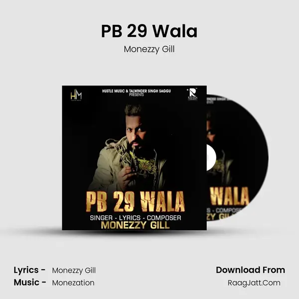 PB 29 Wala - Monezzy Gill