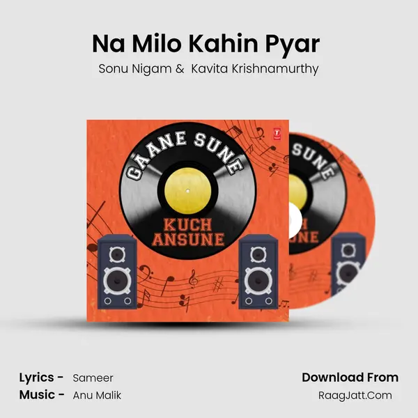 Na Milo Kahin Pyar (From 