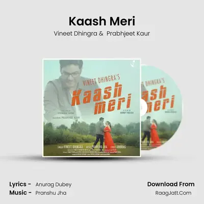 Kaash Meri MP3 Song by Vineet Dhingra Cover