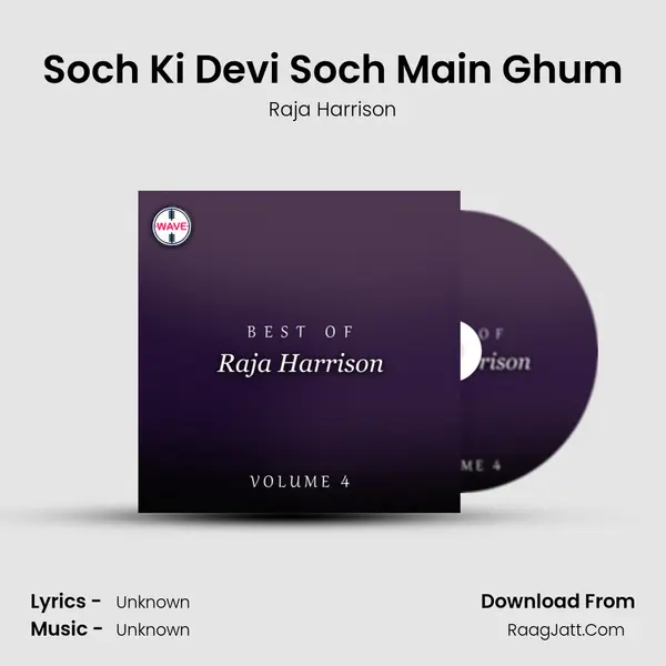 Soch Ki Devi Soch Main Ghum MP3 Song by Raja Harrison Cover