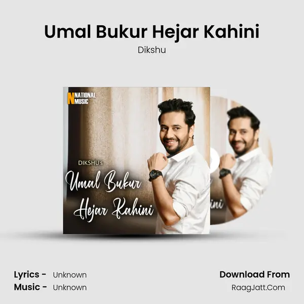 Umal Bukur Hejar Kahini - Single - Dikshu