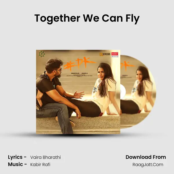 Together We Can Fly mp3 song