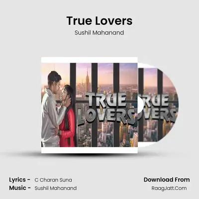 True Lovers mp3 song