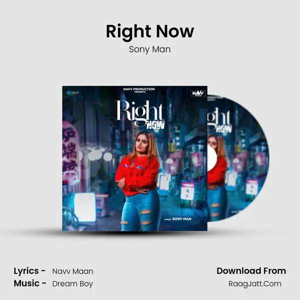 Right Now - Sony Man