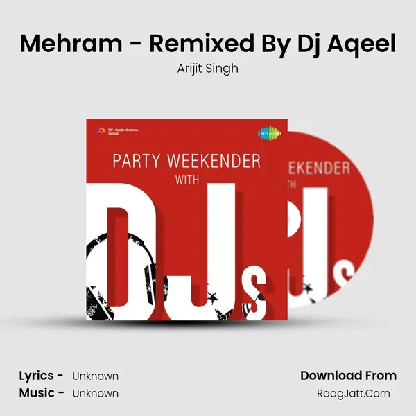 Mehram - Remixed By Dj Aqeel Cover