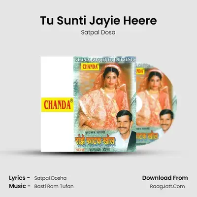 Tu Sunti Jayie Heere MP3 Song by Satpal Dosa Cover