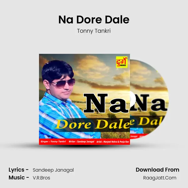 Na Dore Dale - Tonny Tankri