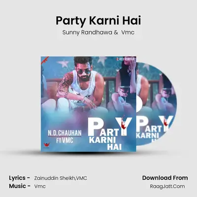 Party Karni Hai MP3 Song by Sunny Randhawa Cover