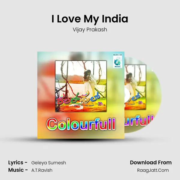 I Love My India MP3 Song by Vijay Prakash Cover