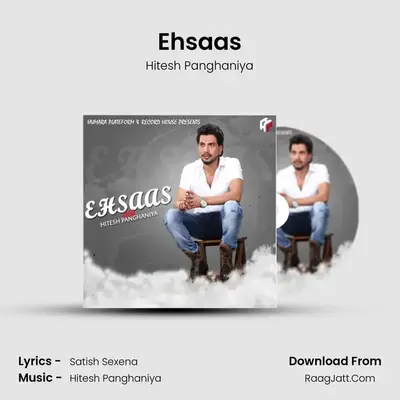 Ehsaas - Hitesh Panghaniya