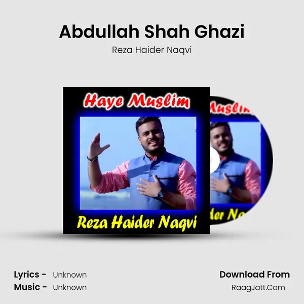 Abdullah Shah Ghazi MP3 Song by Reza Haider Naqvi Cover
