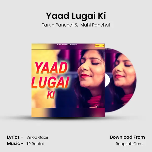 Yaad Lugai Ki - Tarun Panchal