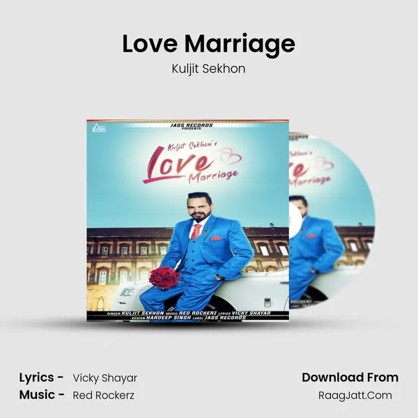 Love Marriage - Single - Kuljit Sekhon