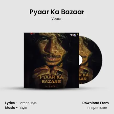Pyaar Ka Bazaar - Vizaan