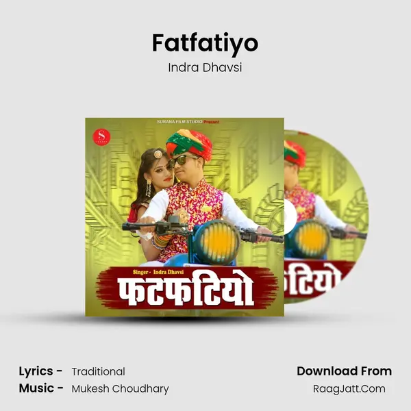 Fatfatiyo - Indra Dhavsi