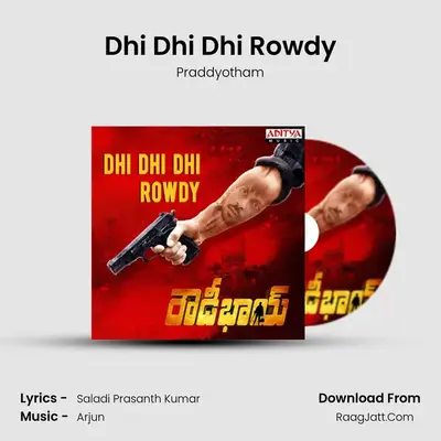 Rowdy Bhai - Praddyotham