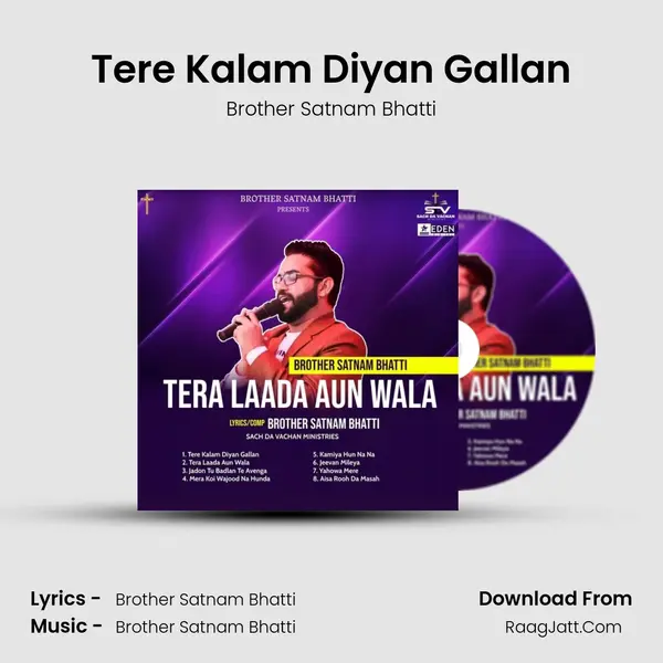 Tere Kalam Diyan Gallan MP3 Song by Brother Satnam Bhatti Cover
