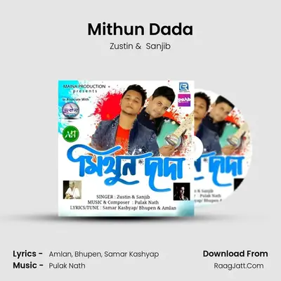 Mithun Dada - Zustin