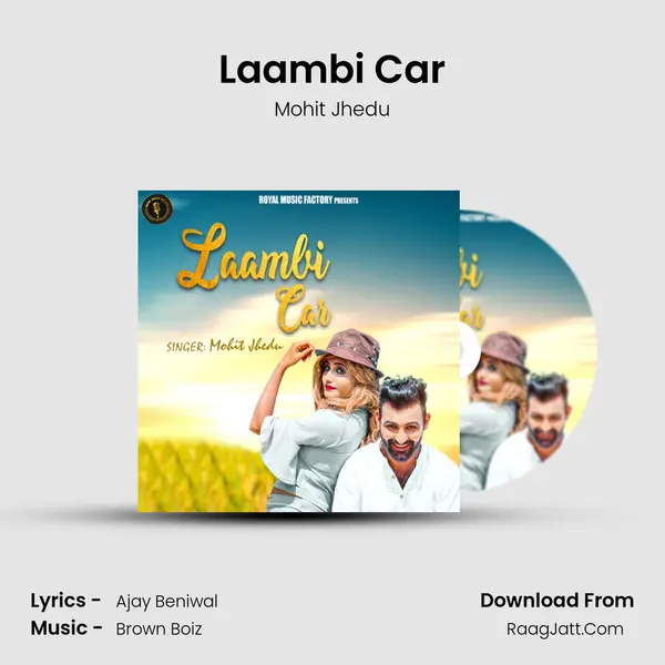 Laambi Car MP3 Song by Mohit Jhedu Cover