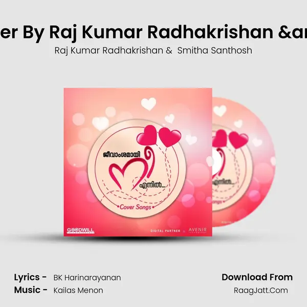 Jeevamshamayi Cover By Raj Kumar Radhakrishan & Smitha Santhosh MP3 Song by Raj Kumar Radhakrishan Cover