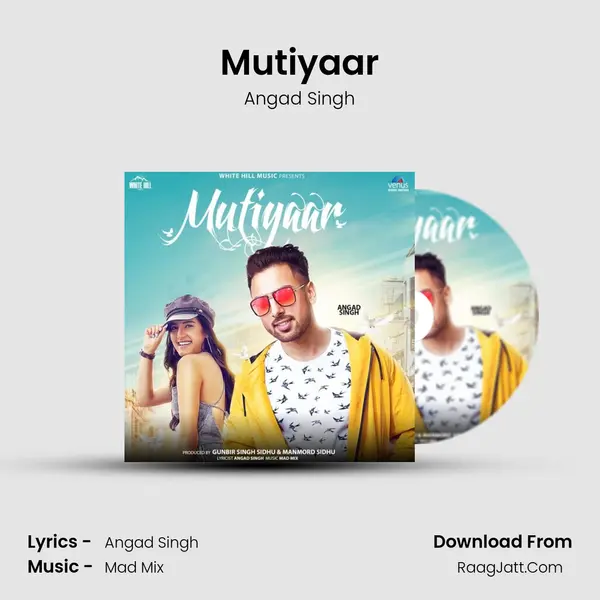 Mutiyaar mp3 song
