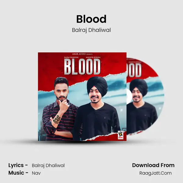 Blood MP3 Song by Balraj Dhaliwal Cover