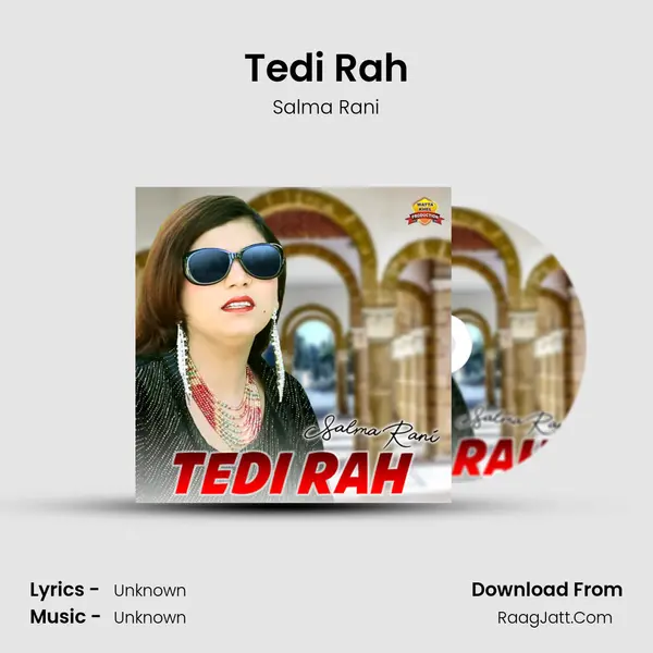 Tedi Rah MP3 Song by Salma Rani Cover