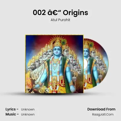 002 â€“ Origins MP3 Song by Atul Purohit Cover